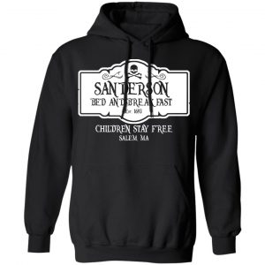 Sanderson Bed And Breakfast Est 1963 Children Stay Free T-Shirts, Hoodies, Sweater 22