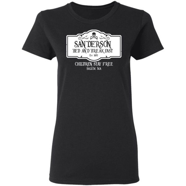 Sanderson Bed And Breakfast Est 1963 Children Stay Free T-Shirts, Hoodies, Sweater 5