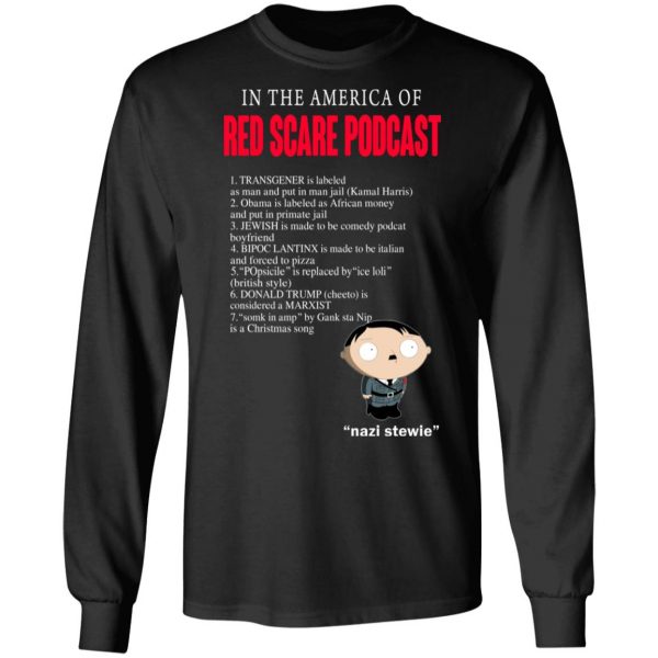 In The America Of Red Scare Podcast Nazi Stewie T-Shirts, Hoodies, Sweater 9