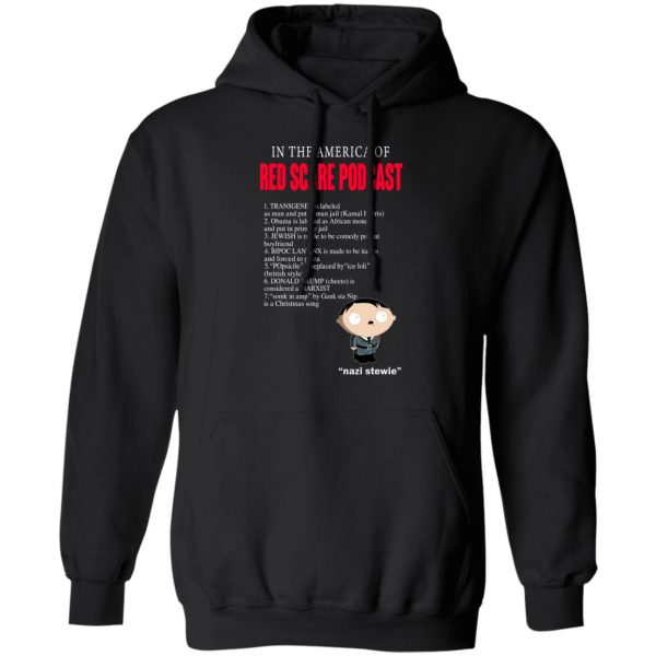 In The America Of Red Scare Podcast Nazi Stewie T-Shirts, Hoodies, Sweater 10