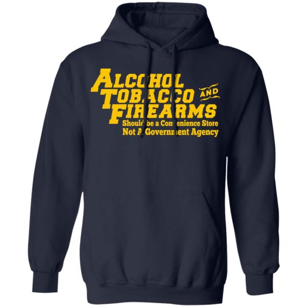 ATF Alcohol Tobacco And Firearms T-Shirts, Hoodies, Sweater Apparel 13