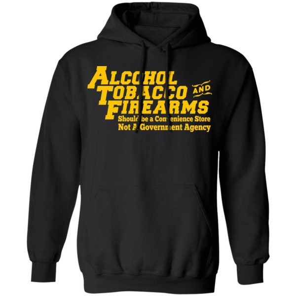 ATF Alcohol Tobacco And Firearms T-Shirts, Hoodies, Sweater Apparel 12