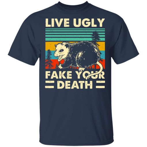 Opossum Live Ugly Fake Your Death T-Shirts, Hoodies, Sweater - Image 3