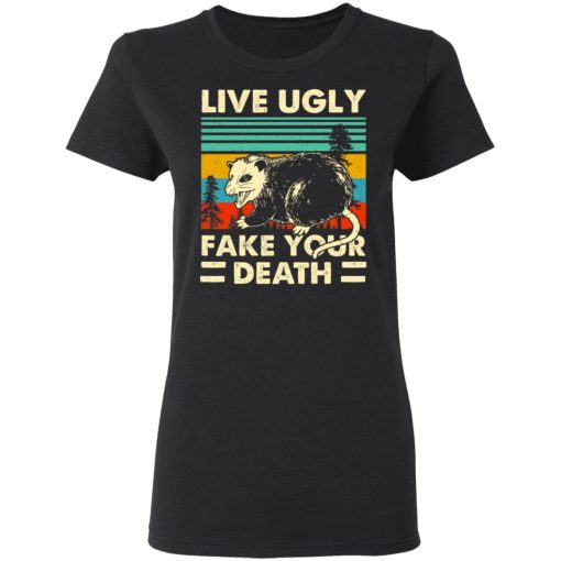 Opossum Live Ugly Fake Your Death T-Shirts, Hoodies, Sweater - Image 5