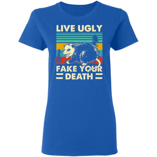 Opossum Live Ugly Fake Your Death T-Shirts, Hoodies, Sweater 8