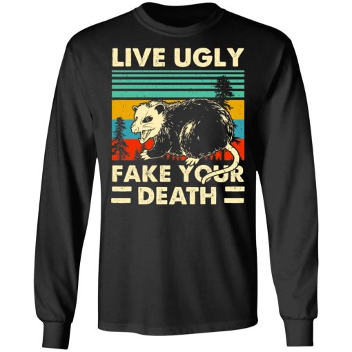 Opossum Live Ugly Fake Your Death T-Shirts, Hoodies, Sweater - Image 9