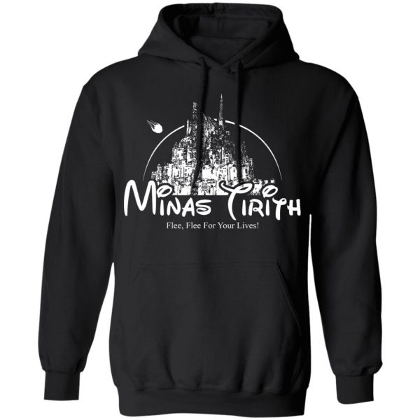 Minas Tirith Flee Flee For Your Lives T-Shirts, Hoodies, Sweater 4
