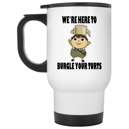 We're Here To Burgle Your Turts 11 15 oz Mug 2