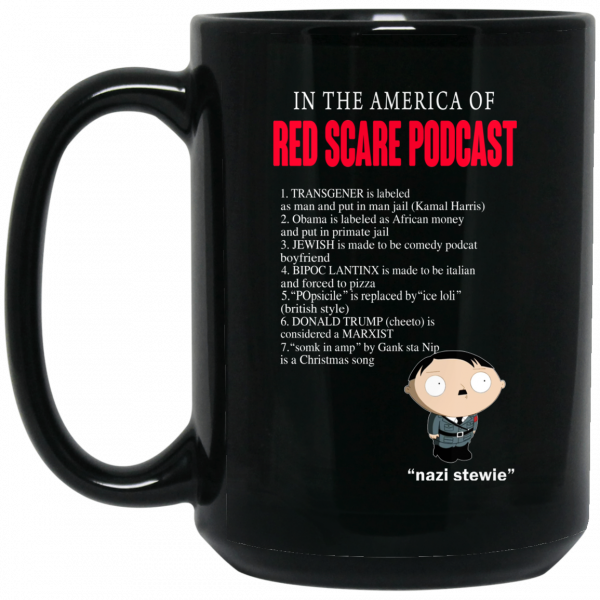 In The America Of Red Scare Podcast Nazi Stewie 11 15 oz Mug 2