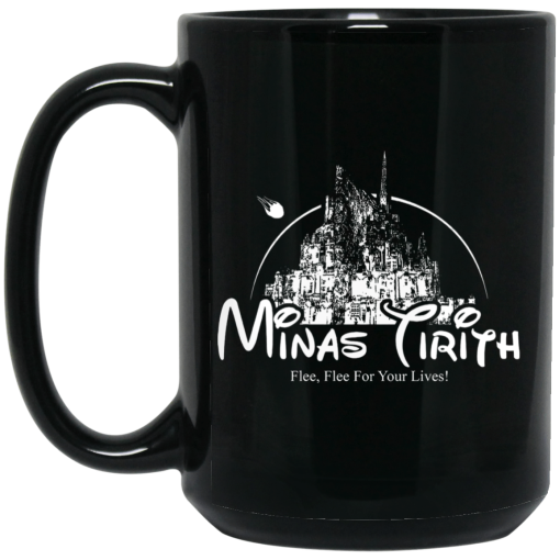 Minas Tirith Flee Flee For Your Lives 11 15 oz Mug 2