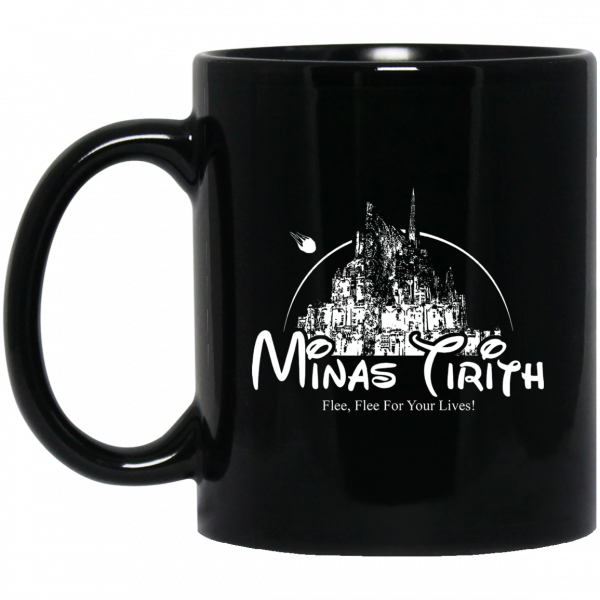 Minas Tirith Flee Flee For Your Lives 11 15 oz Mug 1