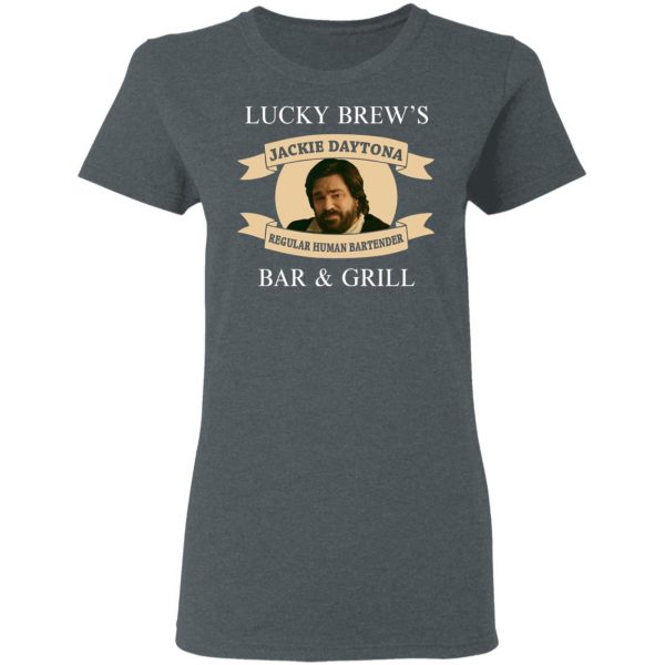 Lucky Brew's Bar & Grill Regular Human Bartender T-Shirts, Hoodies, Sweater 6