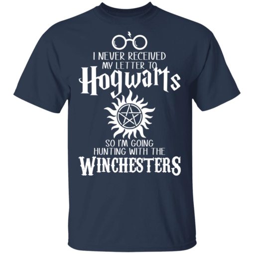 I Never Received My Letter To Hogwarts I'm Going Hunting With The Winchesters T-Shirts, Hoodies, Sweater - Image 2