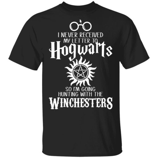 I Never Received My Letter To Hogwarts I'm Going Hunting With The Winchesters T-Shirts, Hoodies, Sweater - Image 4