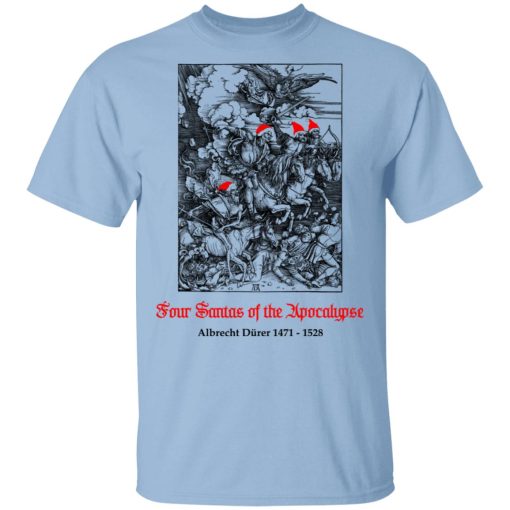 Four Santas Of The Apocalypse Albrecht Dürer 1471 1528 T-Shirts, Hoodies, Sweater