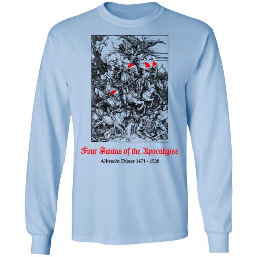 Four Santas Of The Apocalypse Albrecht Dürer 1471 1528 T-Shirts, Hoodies, Sweater - Image 9