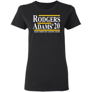 Rodgers Adam's 2020 Make Green Bay Champs Again T-Shirts, Hoodies, Sweater 6