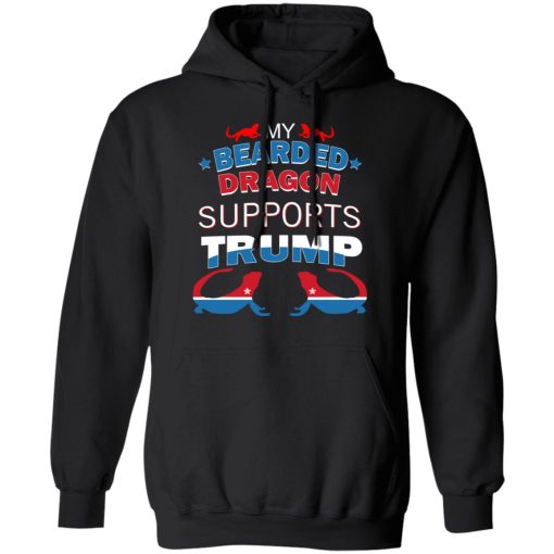 My Bearded Dragon Supports Donald Trump T-Shirts, Hoodies, Sweater 4