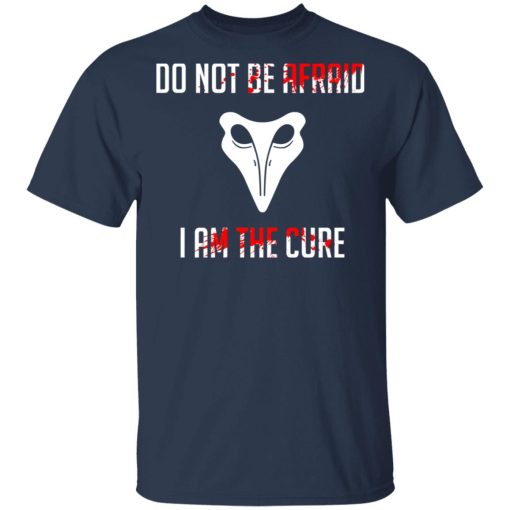 SCP 049 Plague Doctor Do Not Be Afraid I Am The Cure T-Shirts, Hoodies, Sweater - Image 3