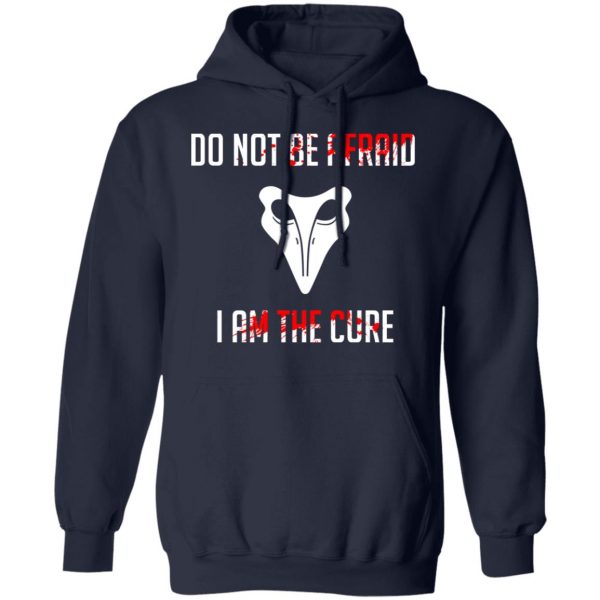 SCP 049 Plague Doctor Do Not Be Afraid I Am The Cure T-Shirts, Hoodies, Sweater 11