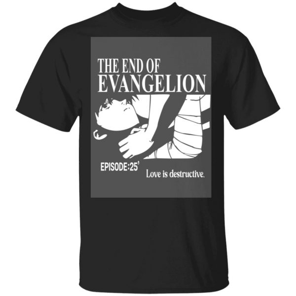 The End Of Evangelion Episode 25 Love Is Destructive T-Shirts, Hoodies, Sweater 2