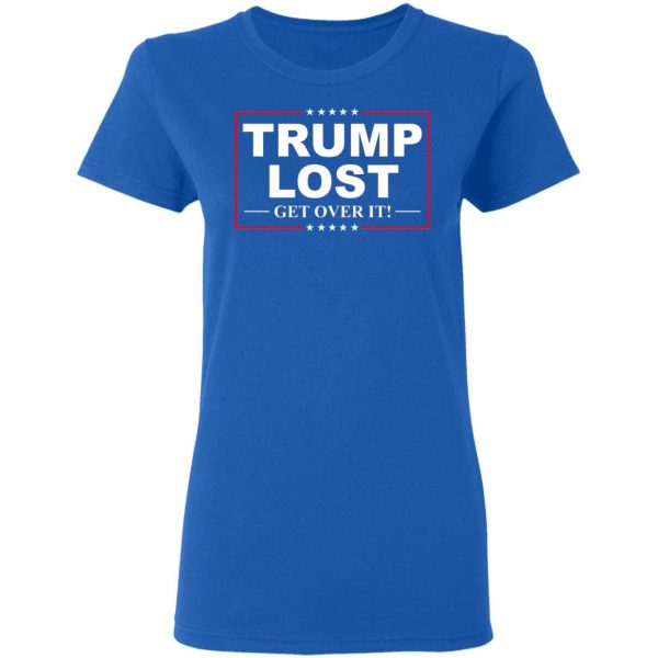 Trump Lost Get Over It Funny Biden Victory T-Shirts, Hoodies, Sweater 8