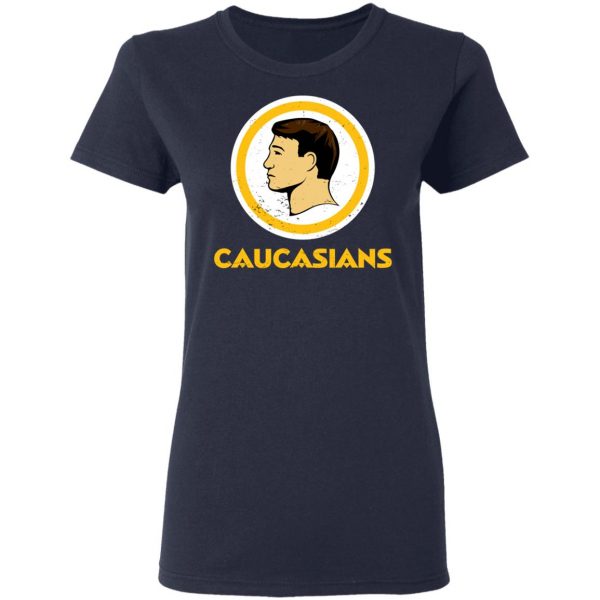 Washington Caucasians Redskins T-Shirts, Hoodies, Sweater 7