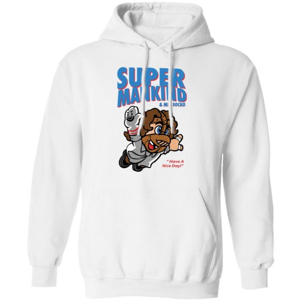 Super Mankind & Mr Socko Have A Nice Day T-Shirts, Hoodies, Sweater 4