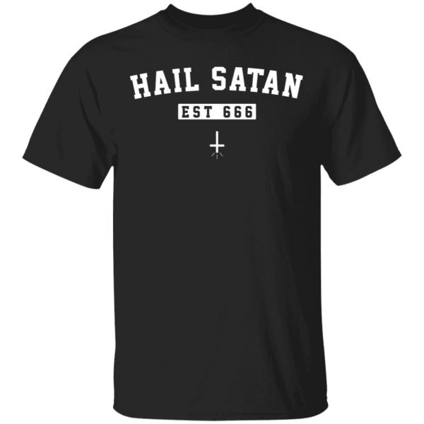 Hail Satan Est 666 T-Shirts, Hoodies, Sweater 1
