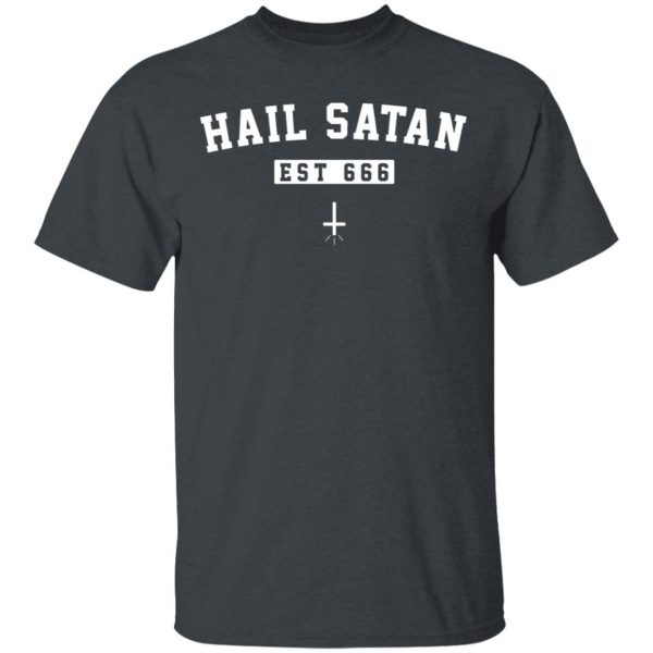 Hail Satan Est 666 T-Shirts, Hoodies, Sweater 2
