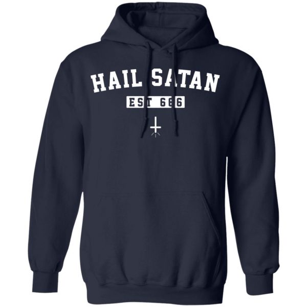 Hail Satan Est 666 T-Shirts, Hoodies, Sweater 11