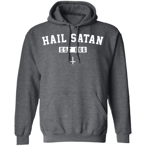 Hail Satan Est 666 T-Shirts, Hoodies, Sweater 12