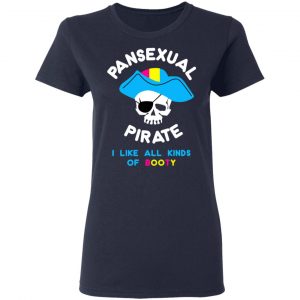 Pansexual Pirate I Like All Kinds Of Booty T-Shirts, Hoodies, Sweater 19