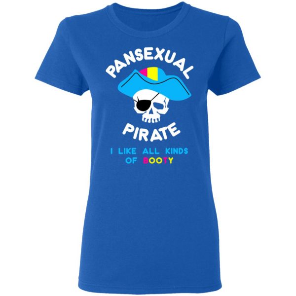 Pansexual Pirate I Like All Kinds Of Booty T-Shirts, Hoodies, Sweater 8