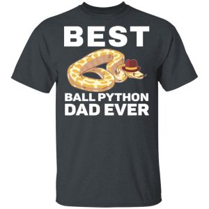 Best Ball Python Dad Beard Mustache Pet Snake T-Shirts, Hoodies, Sweater 5