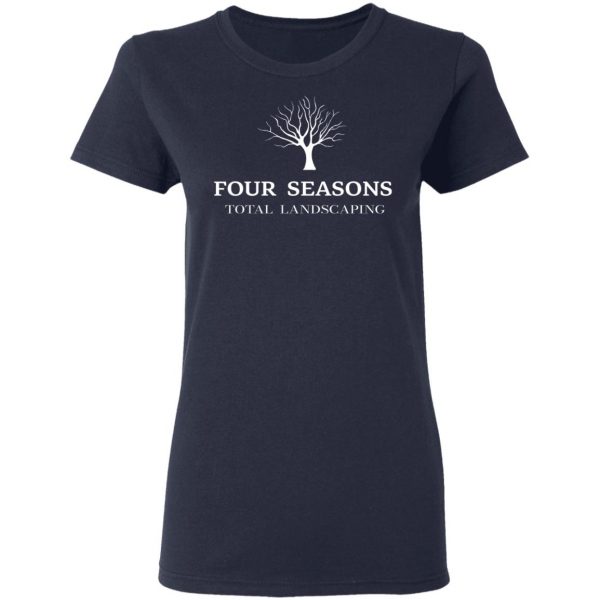 Four Seasons Total Landscaping T-Shirts, Hoodies, Sweater Branded 9