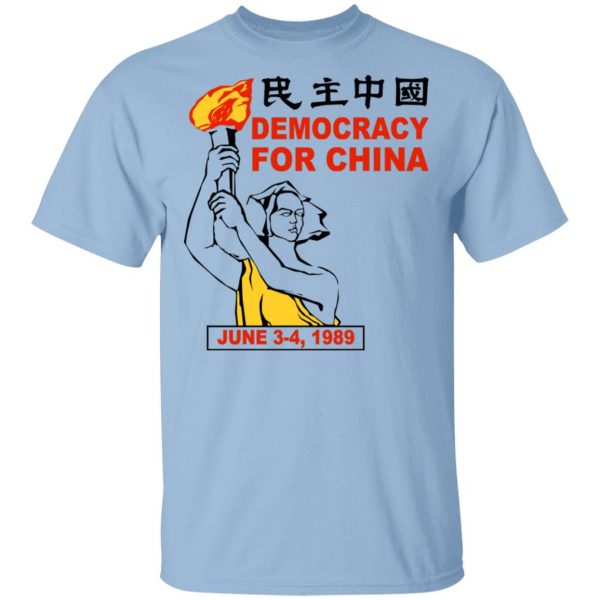 Democracy For China June 3-4 1989 T-Shirts, Hoodies, Sweater 1