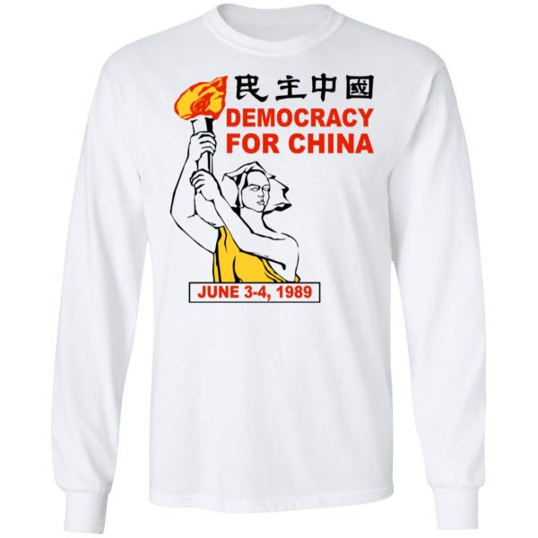 Democracy For China June 3-4 1989 T-Shirts, Hoodies, Sweater 8