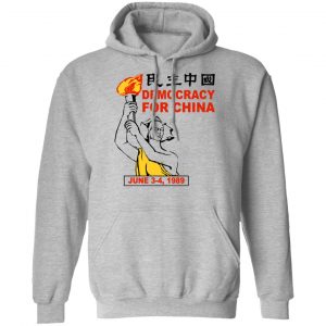 Democracy For China June 3-4 1989 T-Shirts, Hoodies, Sweater 21