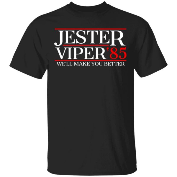 Danger Zone Jester Viper 85' We'll Make You Better T-Shirts, Hoodies, Sweater 1