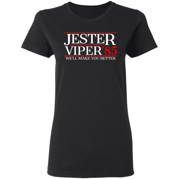 Danger Zone Jester Viper 85' We'll Make You Better T-Shirts, Hoodies, Sweater 5
