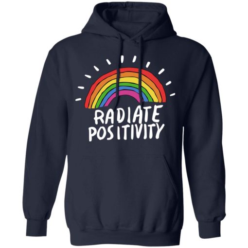 Radiate Positivity Rainbow T-Shirts, Hoodies, Sweater 11