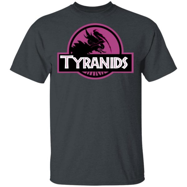 Tyranids Jurrasic Park T-Shirts, Hoodies, Sweater 2
