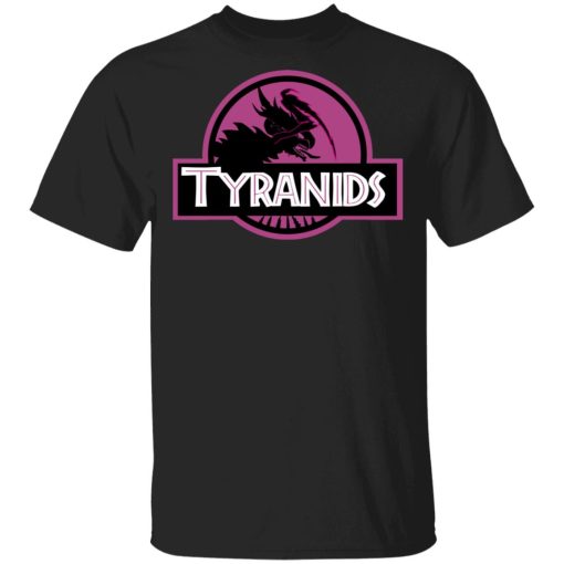 Tyranids Jurrasic Park T-Shirts, Hoodies, Sweater