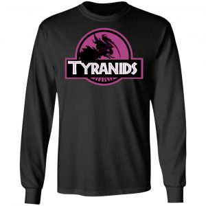 Tyranids Jurrasic Park T-Shirts, Hoodies, Sweater 21