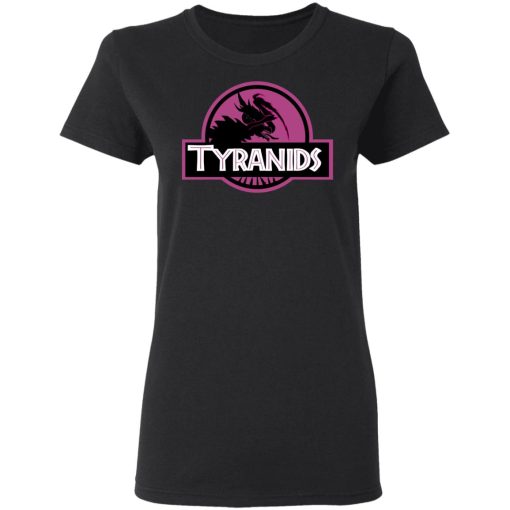 Tyranids Jurrasic Park T-Shirts, Hoodies, Sweater 2