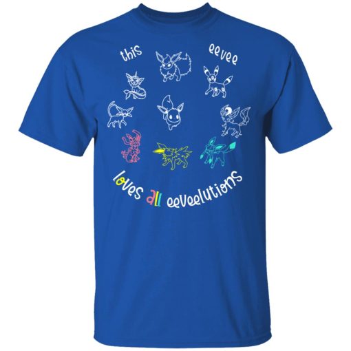 This Eevee Loves All Eeveelutions Pokemon T-Shirts, Hoodies, Sweater 4