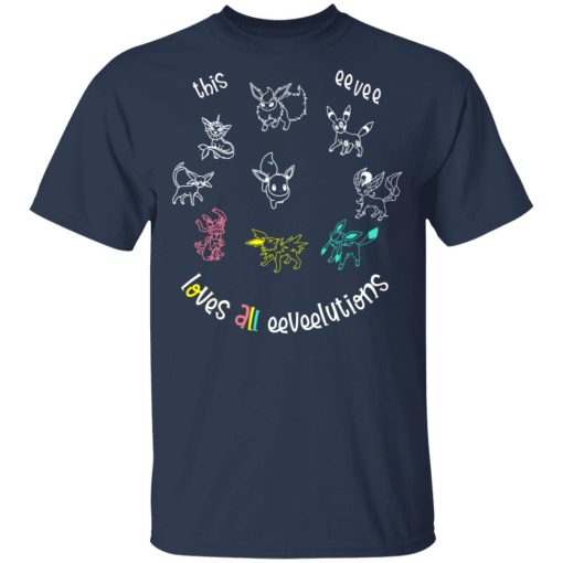 This Eevee Loves All Eeveelutions Pokemon T-Shirts, Hoodies, Sweater - Image 3