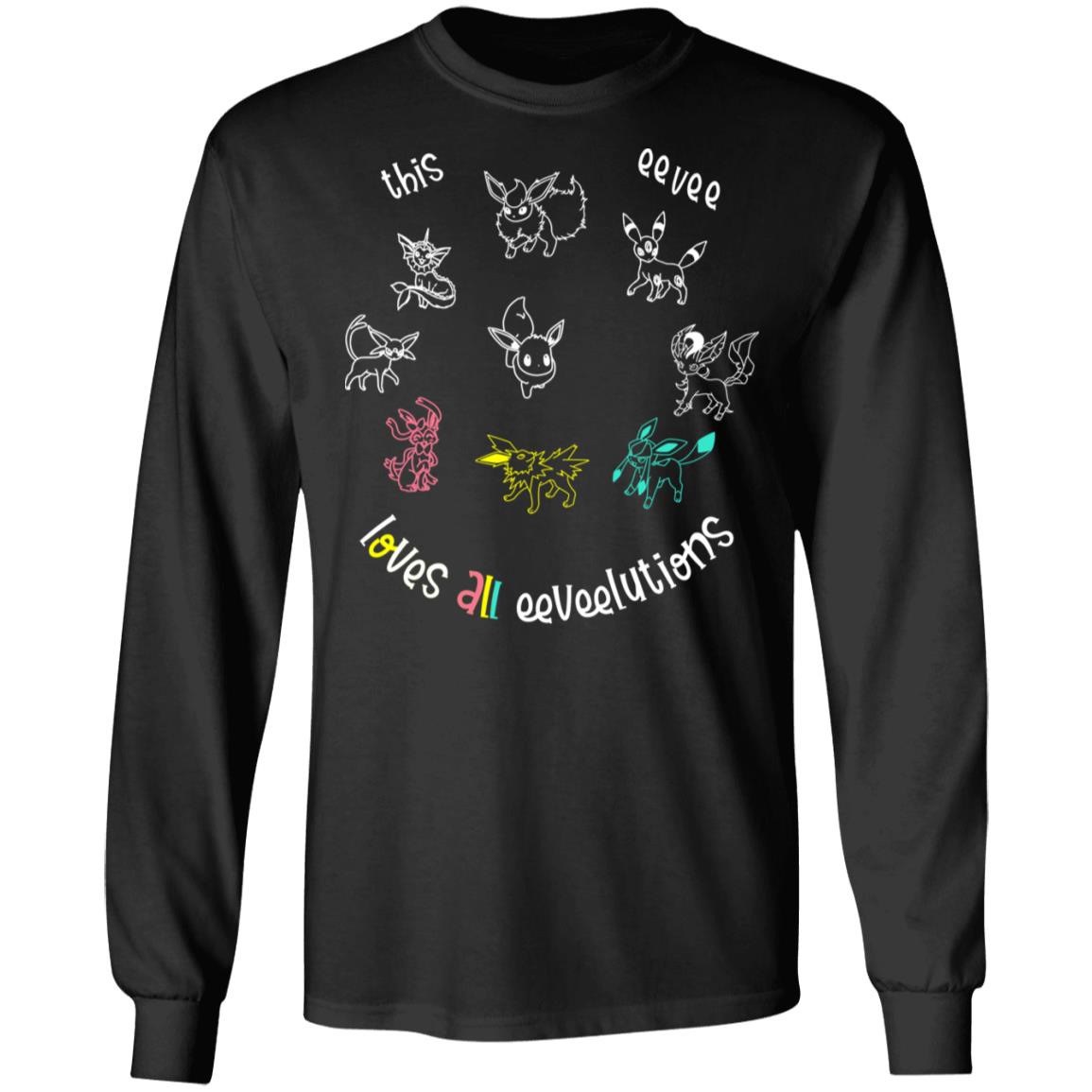 This Eevee Loves All Eeveelutions Pokemon T-Shirts, Hoodies, Sweater