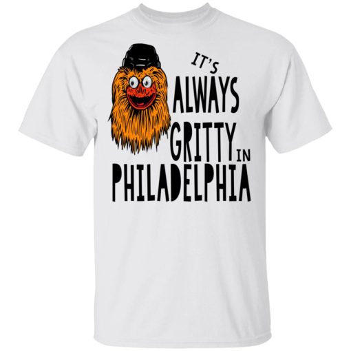 It's Always Gritty In Philadelphia T-Shirts, Hoodies, Sweater - Image 2